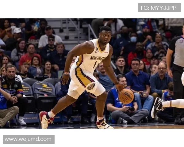 锡安体重问题持续发酵鹈鹕队聘营养师全天候监督健康管理